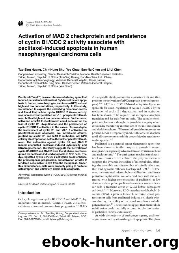 Activation of MAD 2 checkprotein and persistence of cyclin B1CDC 2 activity associate with paclitaxel-induced apoptosis in human nasopharyngeal carcinoma cells by Unknown