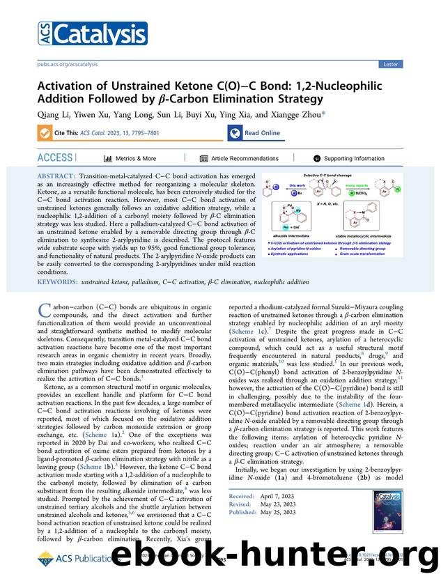 Activation of Unstrained Ketone C(O)âC Bond: 1,2-Nucleophilic Addition Followed by Î²-Carbon Elimination Strategy by Qiang Li Yiwen Xu Yang Long Sun Li Buyi Xu Ying Xia and Xiangge Zhou