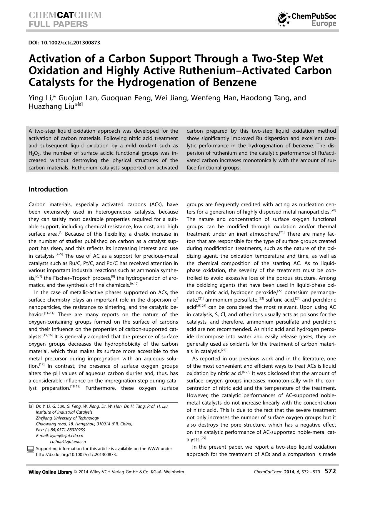 Activation of a Carbon Support Through a TwoStep Wet Oxidation and Highly Active RutheniumActivated Carbon Catalysts for the Hydrogenation of Benzene by Unknown