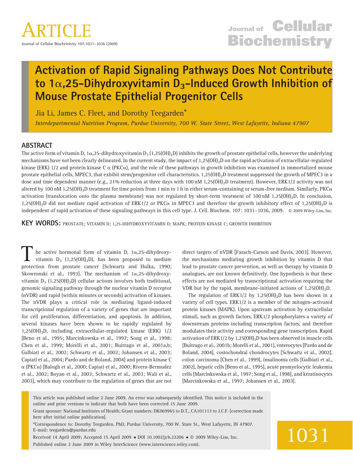 Activation of rapid signaling pathways does not contribute to 1[alpha],25-dihydroxyvitamin D3-induced growth inhibition of mouse prostate epithelial progenitor cells by Unknown