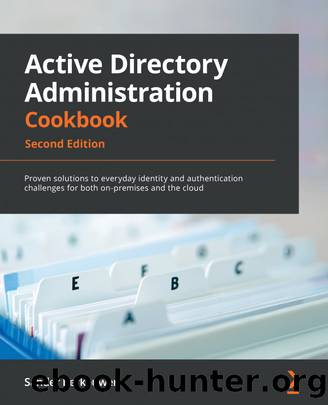Active Directory Administration Cookbook Second Edition by Sander Berkouwer
