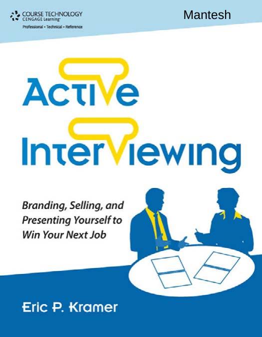 Active Interviewing Branding, Selling, and Presenting Yourself to Win Your Next Job by Unknown