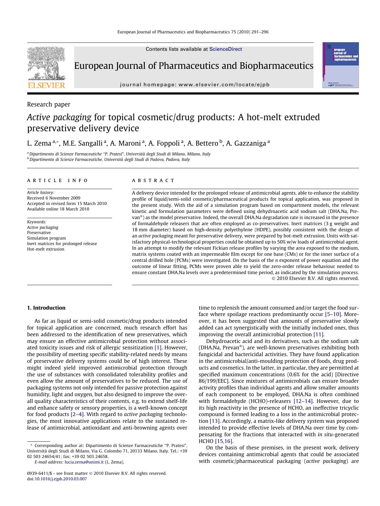 Active packaging for topical cosmeticdrug products: A hot-melt extruded preservative delivery device by L. Zema; M.E. Sangalli; A. Maroni; A. Foppoli; A. Bettero; A. Gazzaniga