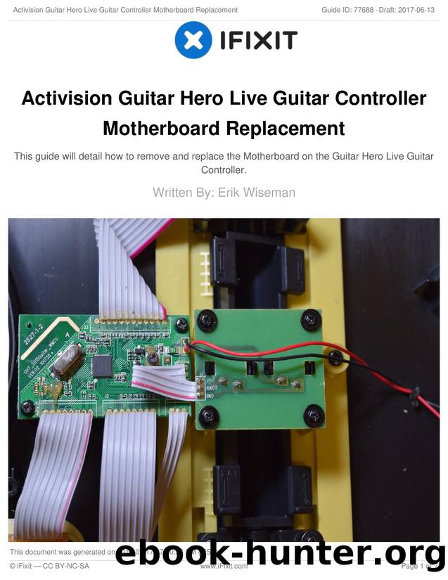 Activision Guitar Hero Live Guitar Controller Motherboard Replacement by Unknown