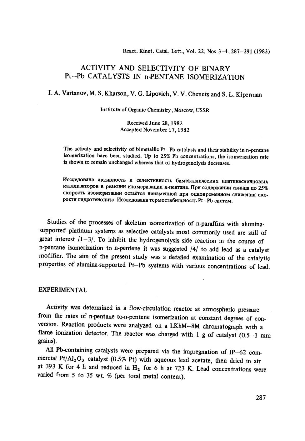 Activity and selectivity of binary Pt&#x2212;Pb catalysts in n-pentane isomerization by Unknown