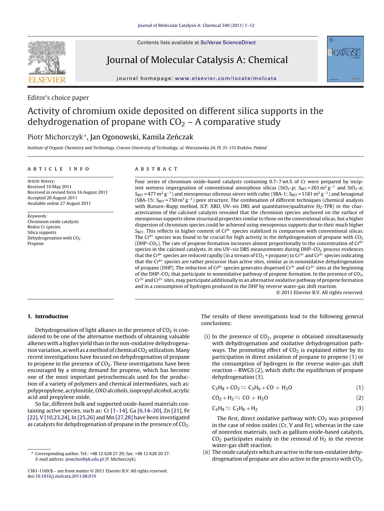 Activity of chromium oxide deposited on different silica supports in the dehydrogenation of propane with CO2 Ã¢â¬â A comparative study by Piotr Michorczyk