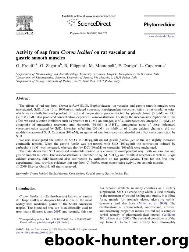 Activity of sap from Croton lechleri on rat vascular and gastric smooth muscles by G. Froldi; G. Zagotto; R. Filippini; M. Montopoli; P. Dorigo; L. Caparrotta