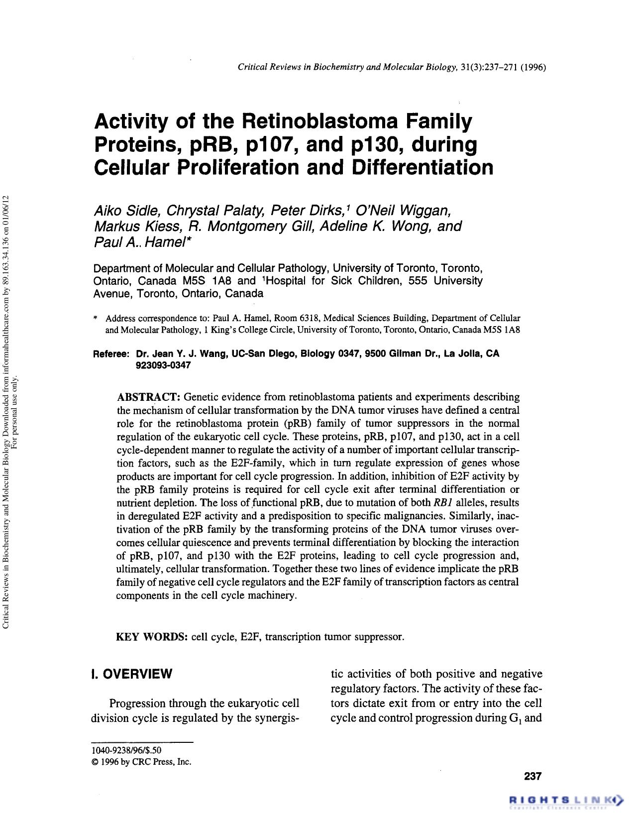 Activity of the Retinoblastoma Family Proteins, pRB, p107, and p130, during Cellular Proliferation and Differentiation by unknow