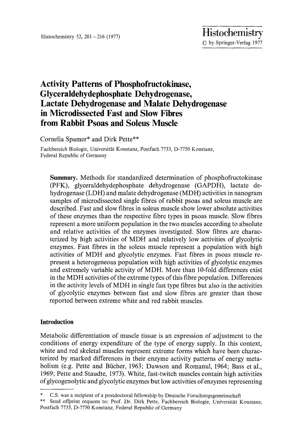 Activity patterns of phosphofructokinase, glyceraldehydephosphate dehydrogenase, lactate dehydrogenase and malate dehydrogenase in microdissected fast and slow fibres from rabbit p by Unknown