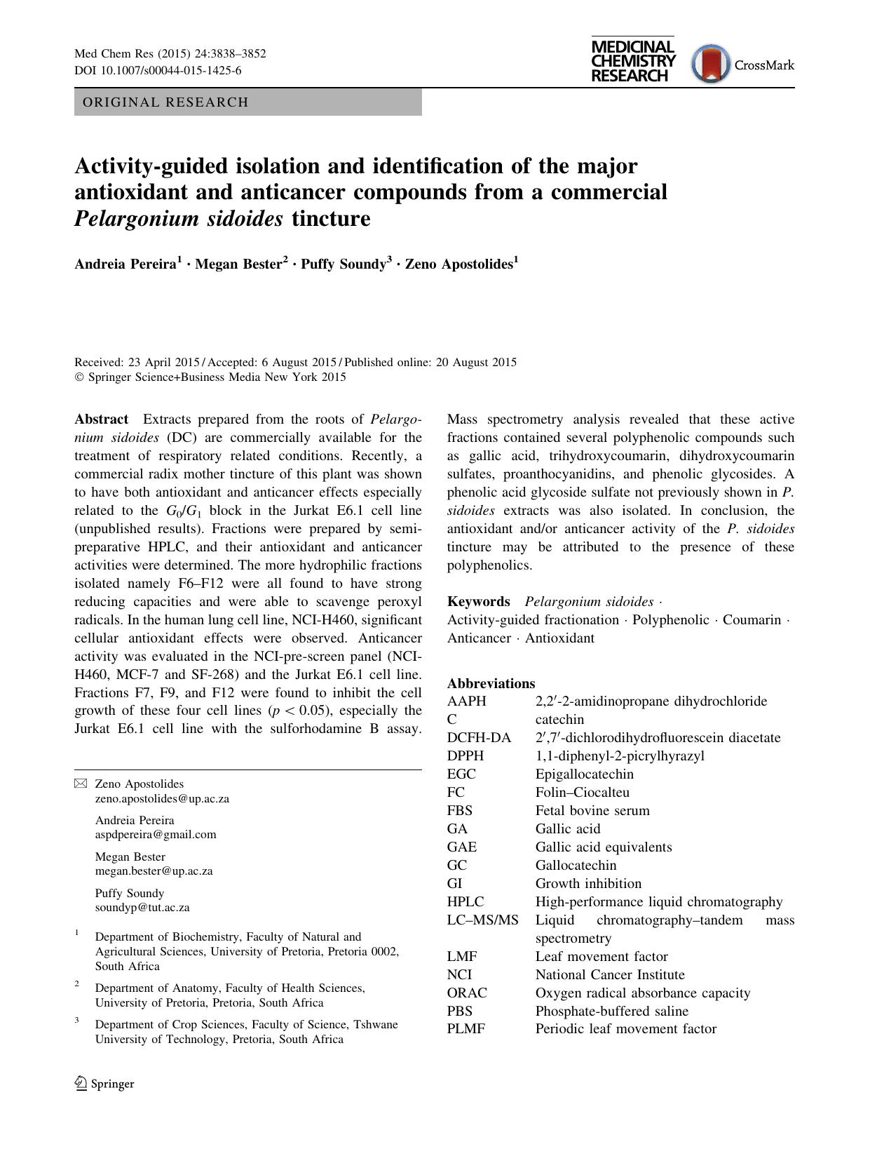 Activity-guided isolation and identification of the major antioxidant and anticancer compounds from a commercial Pelargonium sidoides tincture by Andreia Pereira & Megan Bester & Puffy Soundy & Zeno Apostolides