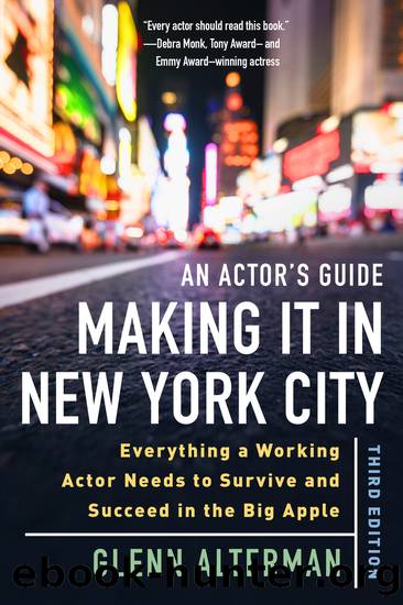 Actor’s Guide—Making It in New York City, Third Edition by Glenn Alterman