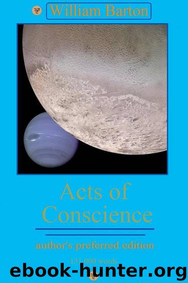 Acts of Conscience by William Barton