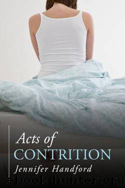 Acts of Contrition by Handford Jennifer