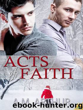 Acts of Faith: Cost of Repairs, Book 4 by A.M. Arthur