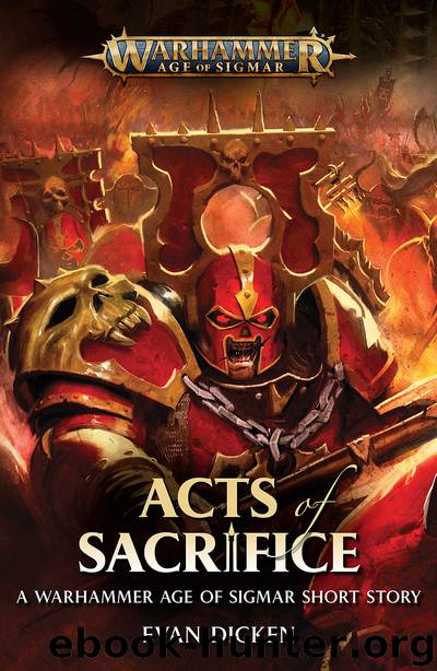 Acts of Sacrifice - Evan Dicken by Warhammer