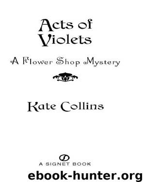 Acts of Violets by Kate Collins