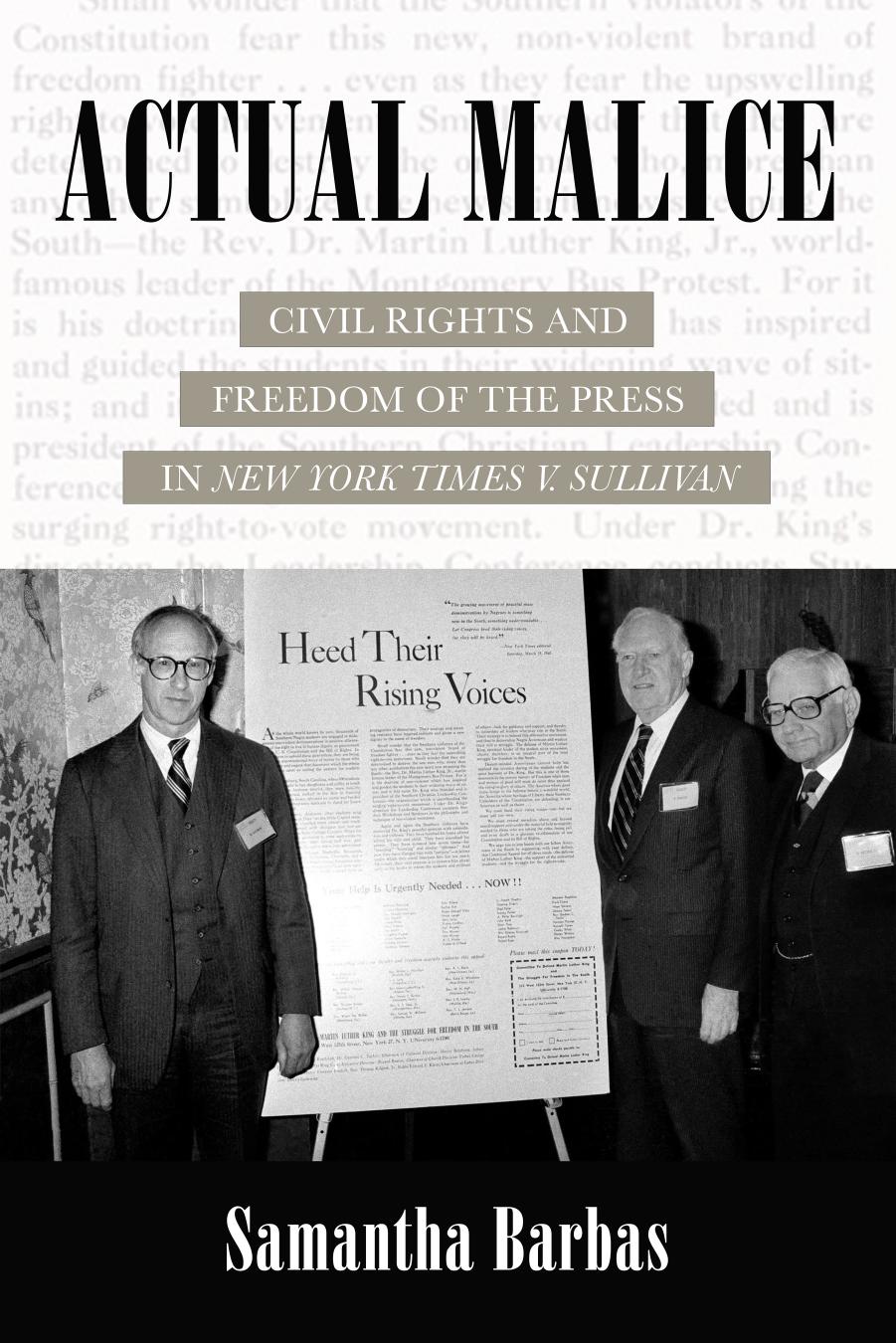 Actual Malice: Civil Rights and Freedom of the Press in New York Times v. Sullivan by Samantha Barbas