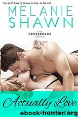 Actually Love - Jessie & Zach by Melanie Shawn