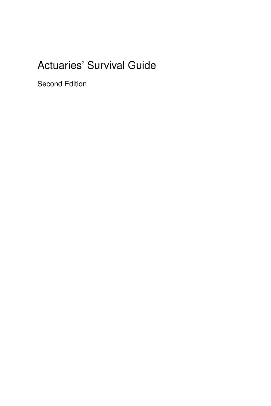 Actuaries' Survival Guide, Second Edition: How to Succeed in One of the Most Desirable Professions by Fred Szabo
