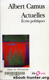 Actuelles I:Chroniques 1944-1948 by Albert Camus
