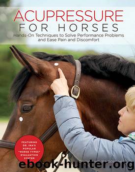 Acupressure for Horses by Ina Gosmeier