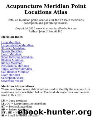 Acupuncture Meridian Point Locations Atlas by Unknown