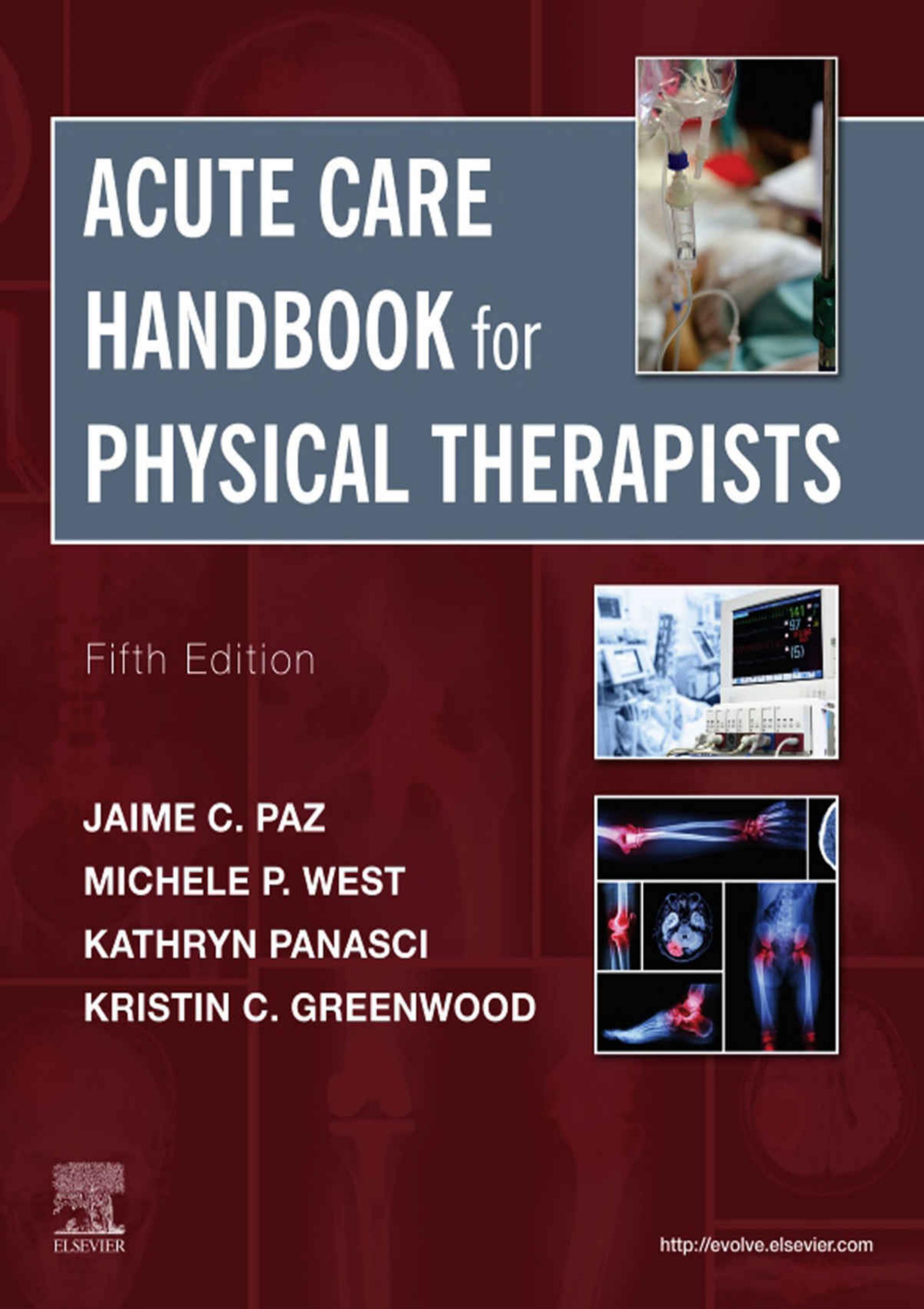 Acute Care Handbook for Physical Therapists by Jaime C. Paz Michele P. West