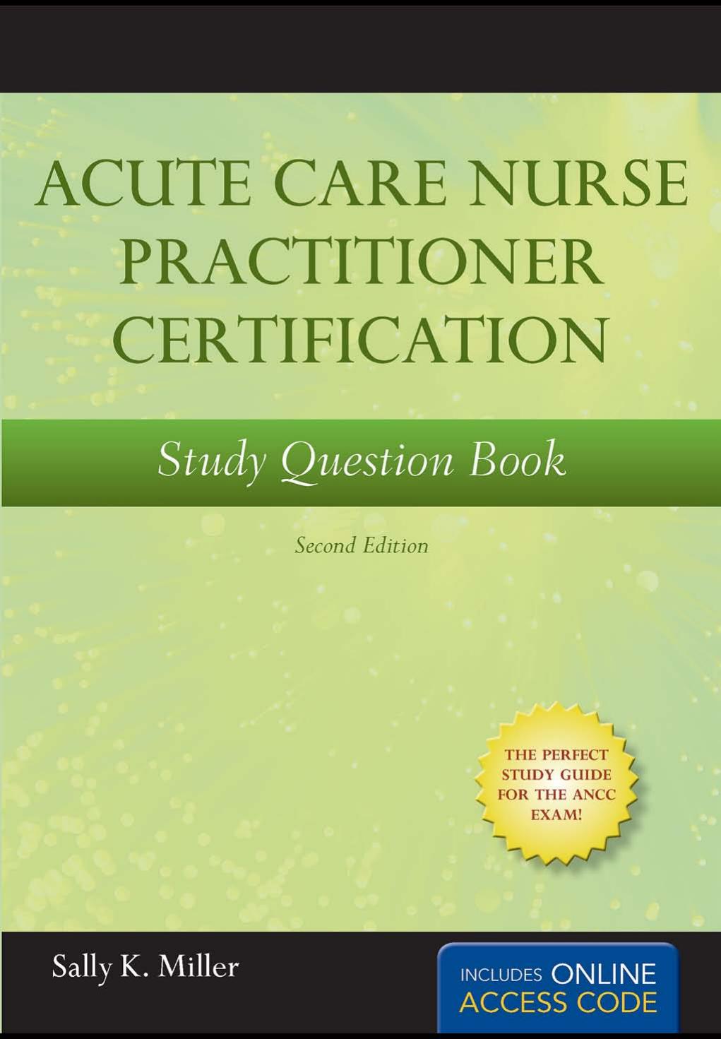 Acute Care Nurse Practioner Certification: Study Question Book by Unknow