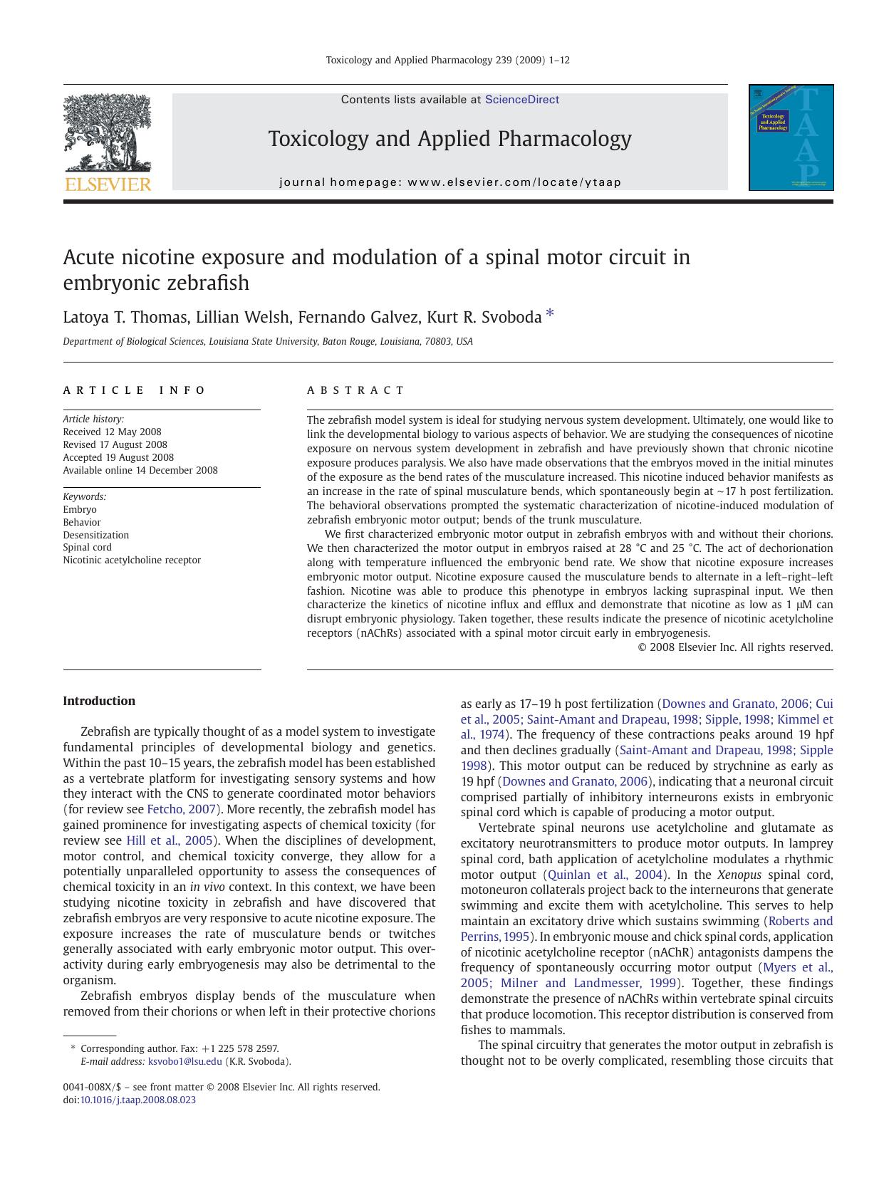 Acute nicotine exposure and modulation of a spinal motor circuit in embryonic zebrafish by Latoya T. Thomas; Lillian Welsh; Fernando Galvez; Kurt R. Svoboda