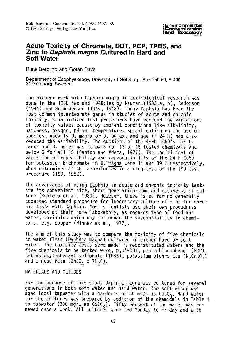 Acute toxicity of chromate, DDT, PCP, TPBS, and zinc to <Emphasis Type="Italic">Daphnia magna <Emphasis> cultured in hard and soft water by Unknown