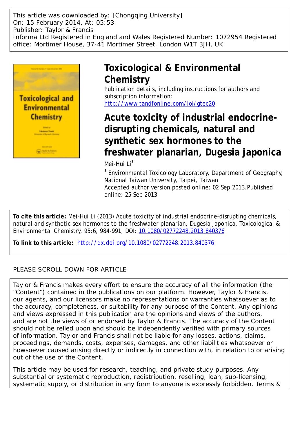 Acute toxicity of industrial endocrine-disrupting chemicals, natural and synthetic sex hormones to the freshwater planarian, Dugesia japonica by Mei-Hui Li