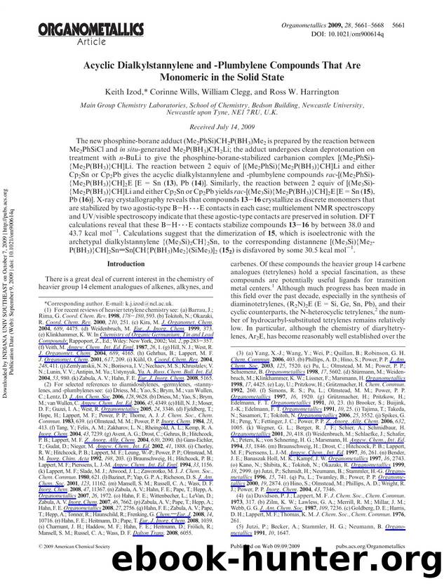 Acyclic Dialkylstannylene and -Plumbylene Compounds That Are Monomeric in the Solid State by Keith Izod* Corinne Wills William Clegg & Ross W. Harrington