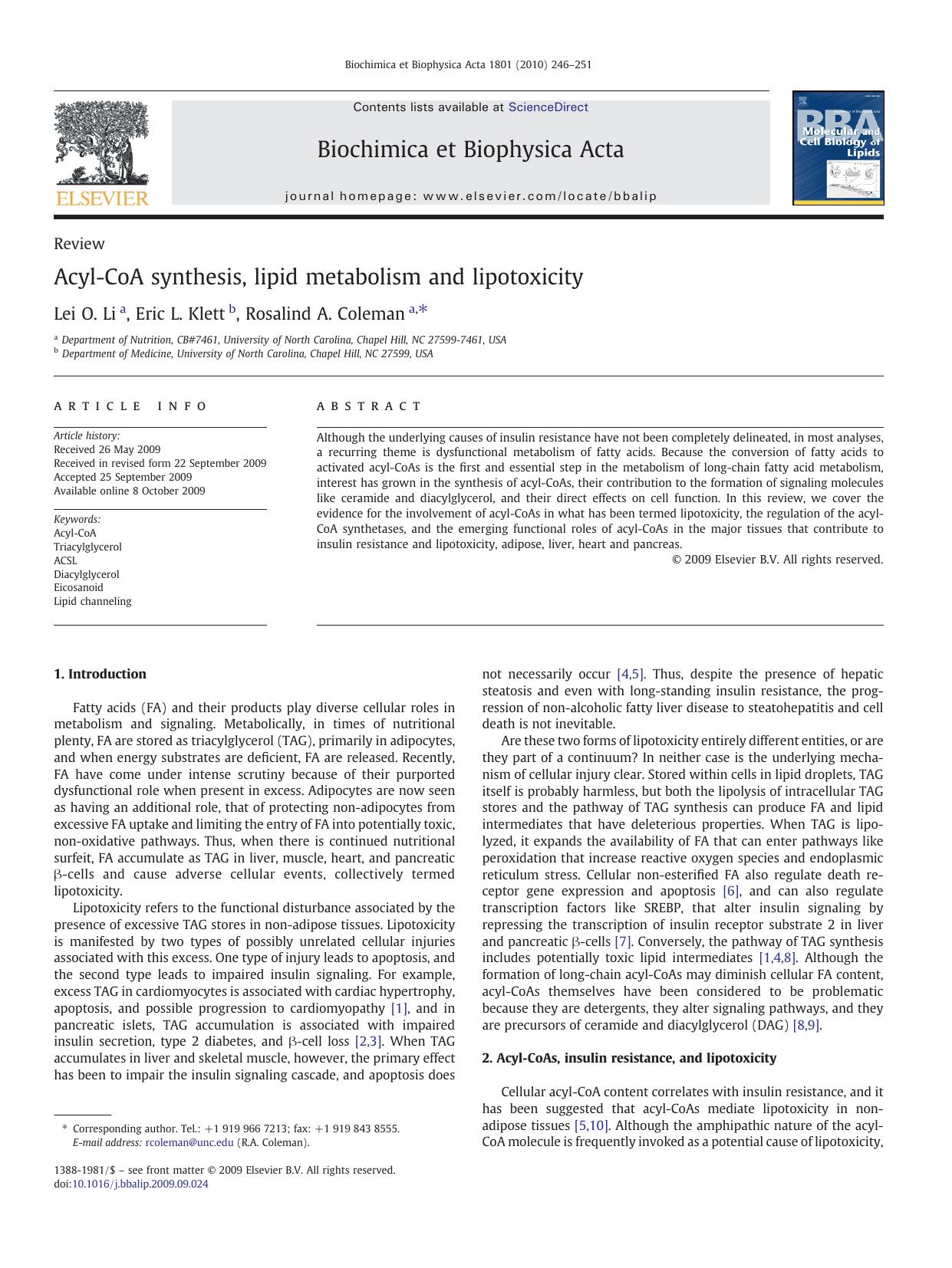 Acyl-CoA synthesis, lipid metabolism and lipotoxicity by Lei O. Li; Eric L. Klett; Rosalind A. Coleman