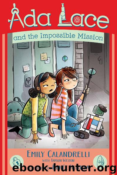 Ada Lace and the Impossible Mission by Emily Calandrelli