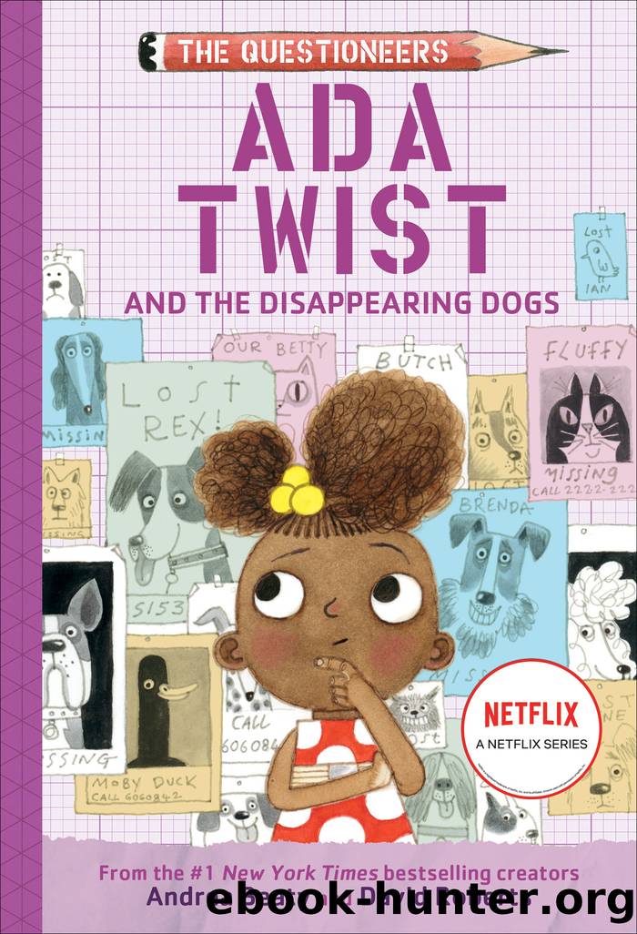 Ada Twist and the Disappearing Dogs by Andrea Beaty