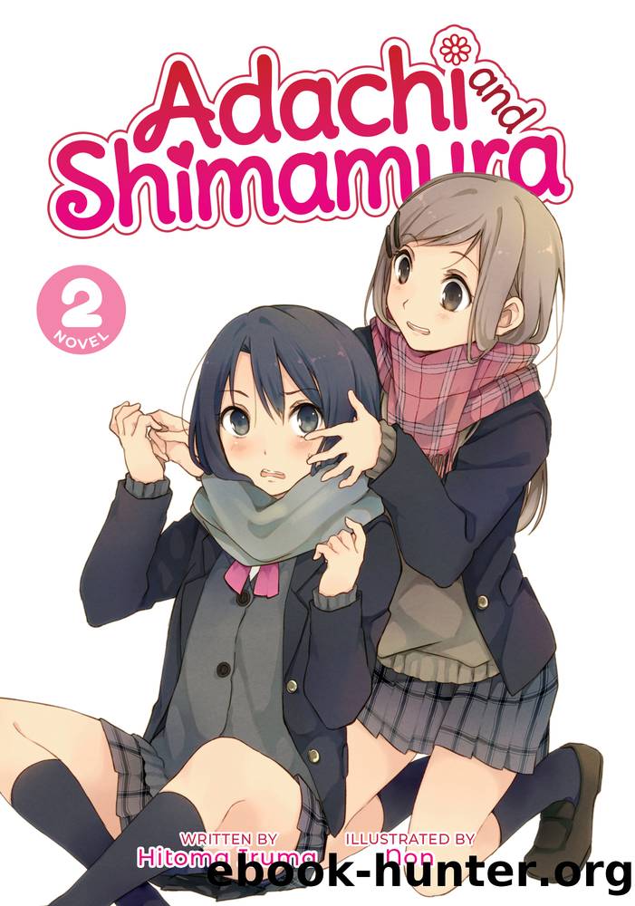 Adachi and Shimamura Vol. 2 by Hitoma Iruma