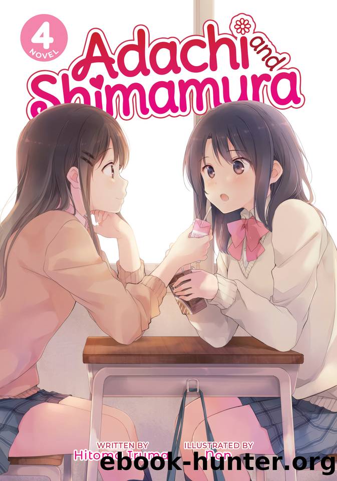 Adachi and Shimamura Vol. 4 by Hitoma Iruma