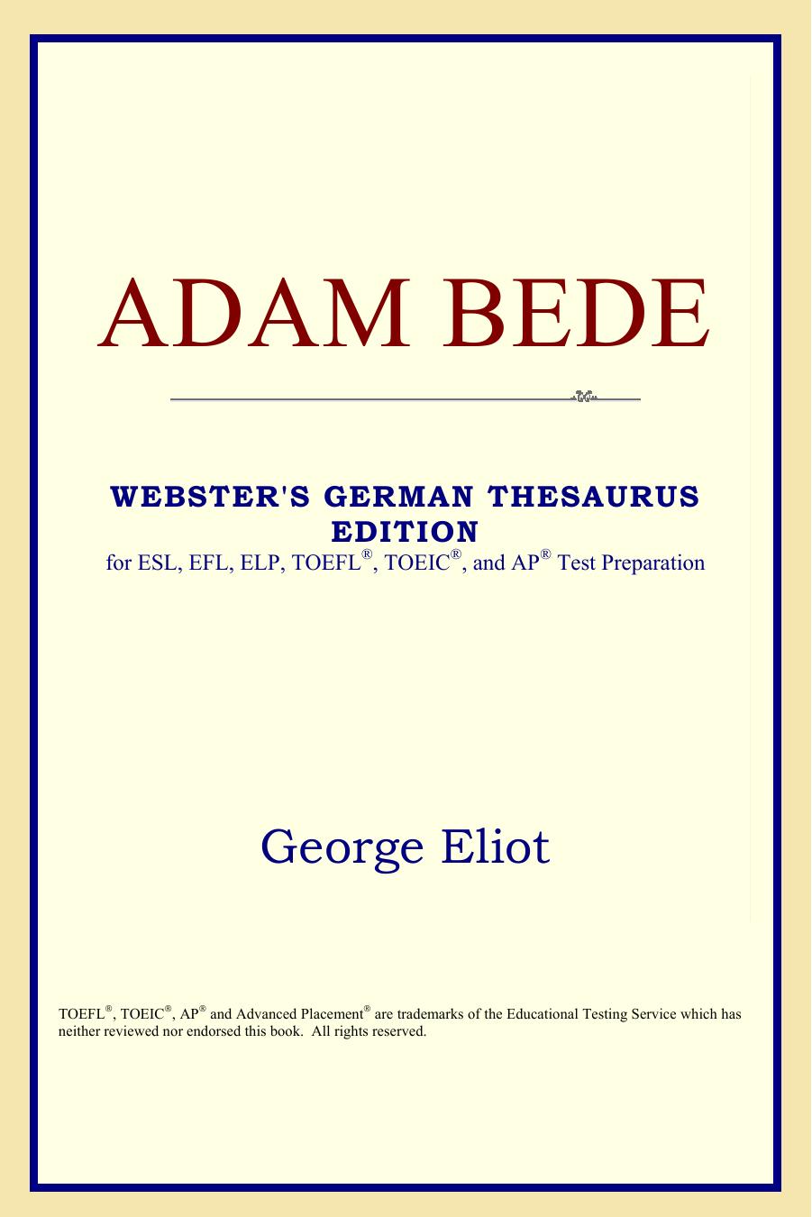 Adam Bede (Webster's German Thesaurus Edition) by George Eliot