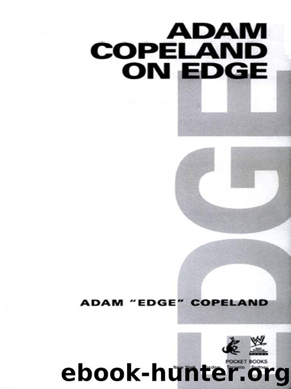 Adam Copeland On Edge (WWE) by Adam Copeland
