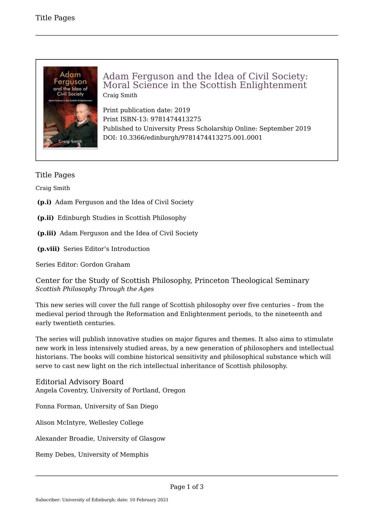 Adam Ferguson and the Idea of Civil Society: Moral Science in the Scottish Enlightenment (Edinburgh Studies in Scottish Philosophy) by Craig Smith