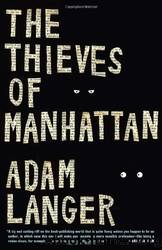 Adam Langer by The Thieves of Manhattan