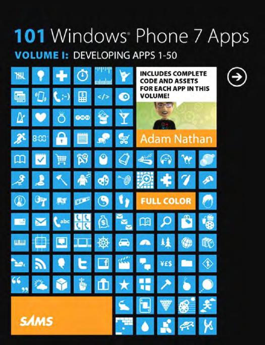 Adam Nathan 101 Windows Phone 7 Apps, Volume I Developing Apps 1-50 by Unknown