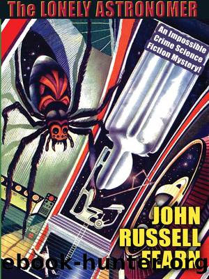 Adam Quirk #2: The Lonely Astronomer by John Russell Fearn