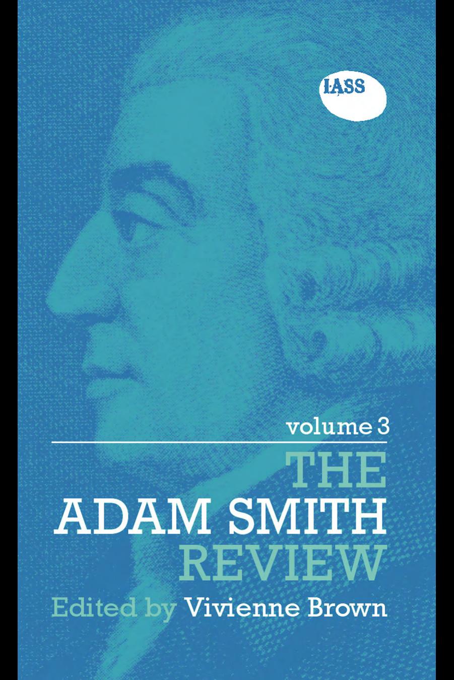 Adam Smith Review Volume III (The Adam Smith Review) by Vivienne Brown