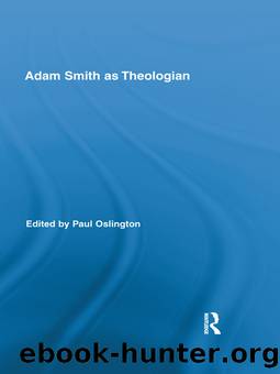 Adam Smith as Theologian by Oslington Paul