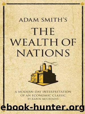 Adam Smith's the Wealth of Nations by Karen McCreadie