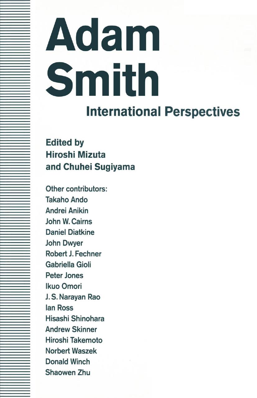 Adam Smith: International Perspectives by Hiroshi Mizuta Chuhei Sugiyama (eds.)