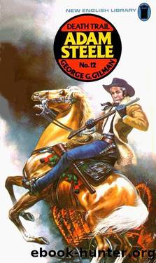 Adam Steele 12 Death Trail by George G. Gilman