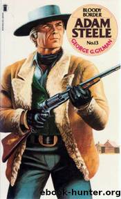 Adam Steele 13 Bloody Border by George G. gilman