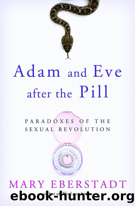 Adam and Eve After the Pill by Mary Eberstadt